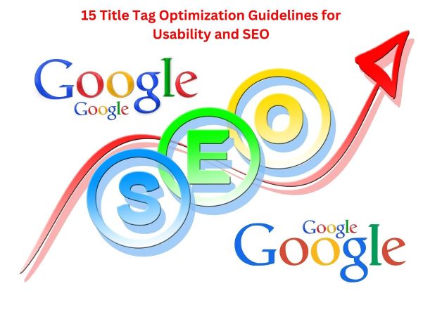 15 Title Tag Optimization Guidelines for Usability and SEO